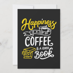 Coffee Lover Happiness Is A Cup Of Coffee Save The Date