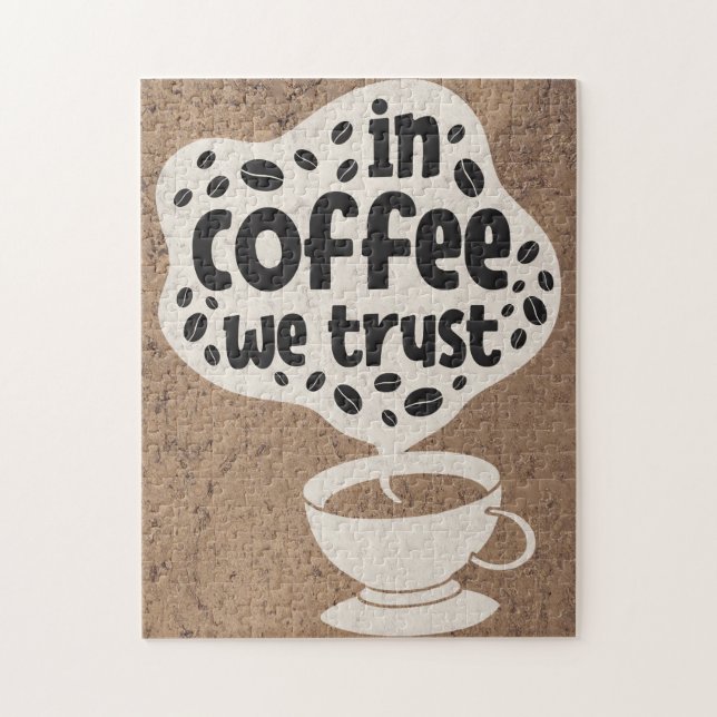 Coffee Lover In Coffee We Trust Jigsaw Puzzle (Vertical)