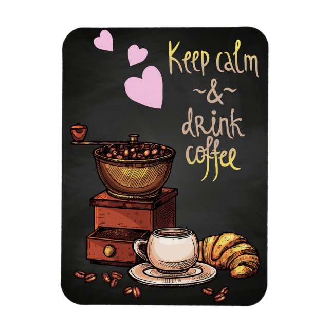 Coffee Lover Keep Calm And Drink Coffee Magnet (Vertical)