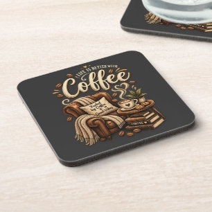 Coffee Lover – Life Is Better With Coffee Coaster