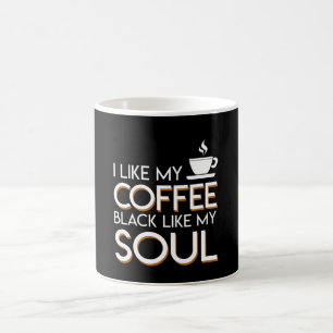Coffee Lover Like Coffee Black Like Soul Mug