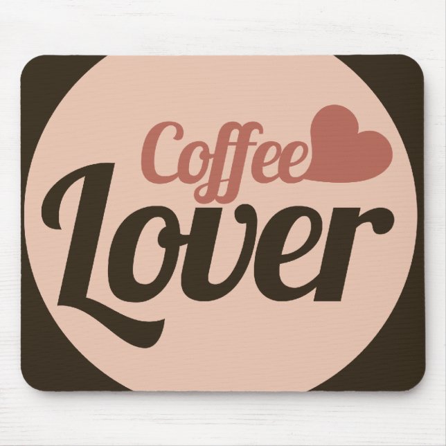 Coffee Lover Mouse Mat (Front)