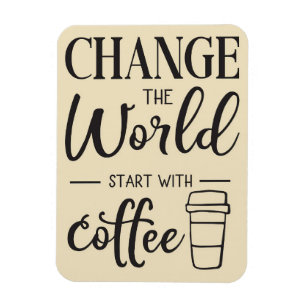 Coffee Lover Start With Coffee Magnet
