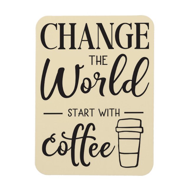 Coffee Lover Start With Coffee Magnet (Vertical)