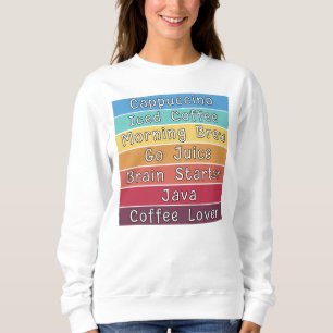 Coffee Lover Sweatshirt