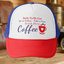 Coffee lover take it easy red trucker hat