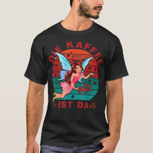 Coffee lovers and fairy fun word game that coffee  T-Shirt