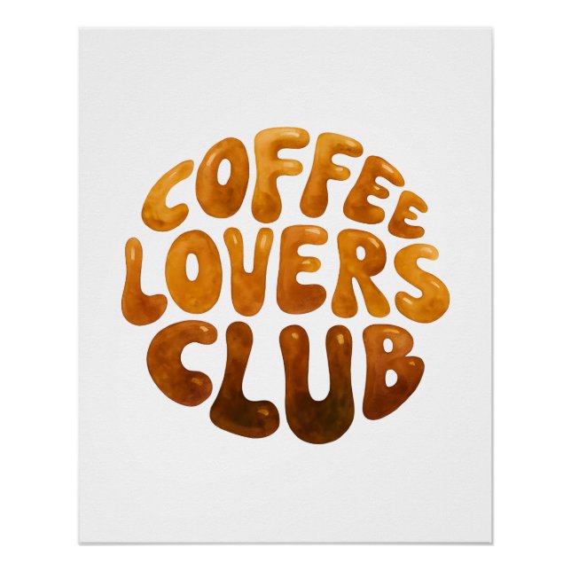 Coffee Lovers Club Wall Art, Whimsical Typography  Poster (Front)