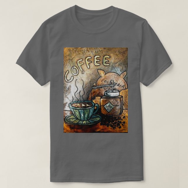 Coffee Lovers Columbian Coffee Coffee Mug Coffee B T-Shirt (Design Front)