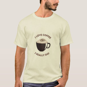 Coffee Lovers Every Day T-Shirt