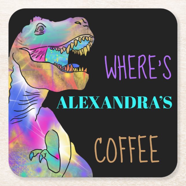 Coffee lovers Funny Dinosaur quote Square Paper Coaster (Front)