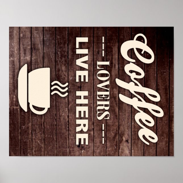 Coffee Lovers Live Here Poster (Front)