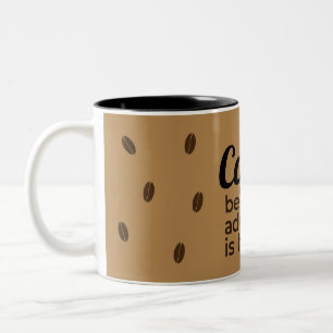 Coffee Lover's Quote Mug   Brown Rustic Design