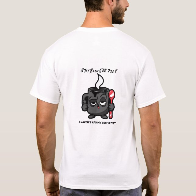 Coffee lovers shirt (Back)