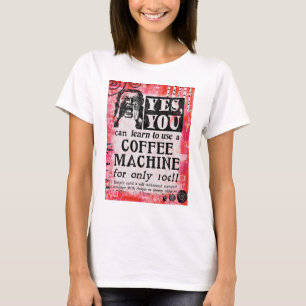 Coffee Machine - Funny Vintage Ad T-Shirt