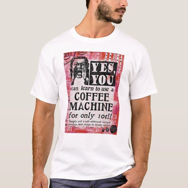 Coffee Machine - Funny Vintage Ad T-Shirt (Front)
