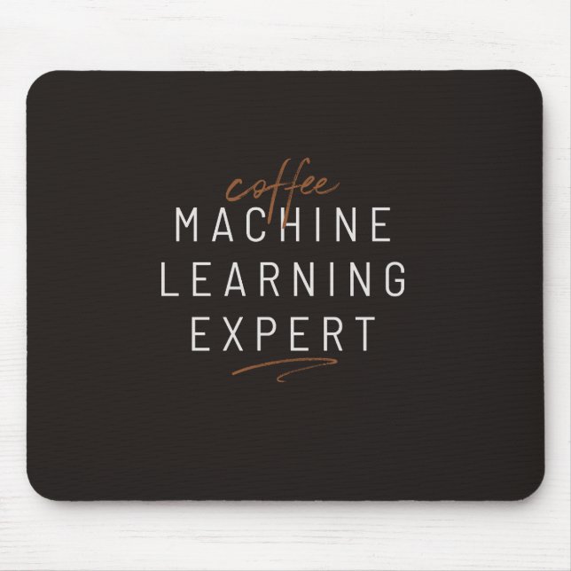 Coffee Machine Learning Funny Mouse Mat (Front)