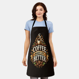Coffee Makes Life Better – Coffee Lover Vintage  Apron