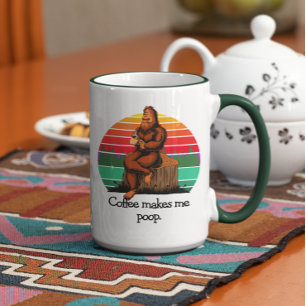 Coffee Makes Me Poop Bigfoot Sasquatch Funny 15oz Mug