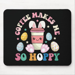 Coffee Makes Me So Hoppy Bunny Rabbit Happy Easter Mouse Mat