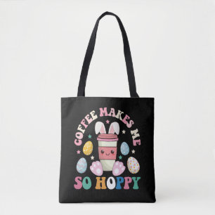 Coffee Makes Me So Hoppy Bunny Rabbit Happy Easter Tote Bag