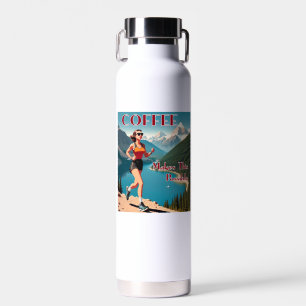 Coffee Makes This Possible Running Water Bottle