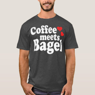 Coffee Meets Bagel 66 T-Shirt