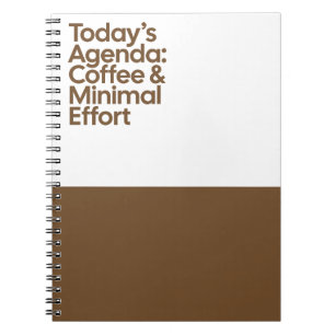 Coffee Minimal Effort Notebook