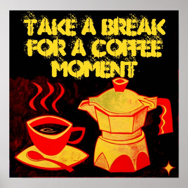 COFFEE MOMENT /Red Yellow Coffee Cup and Coffeepot Poster (Front)