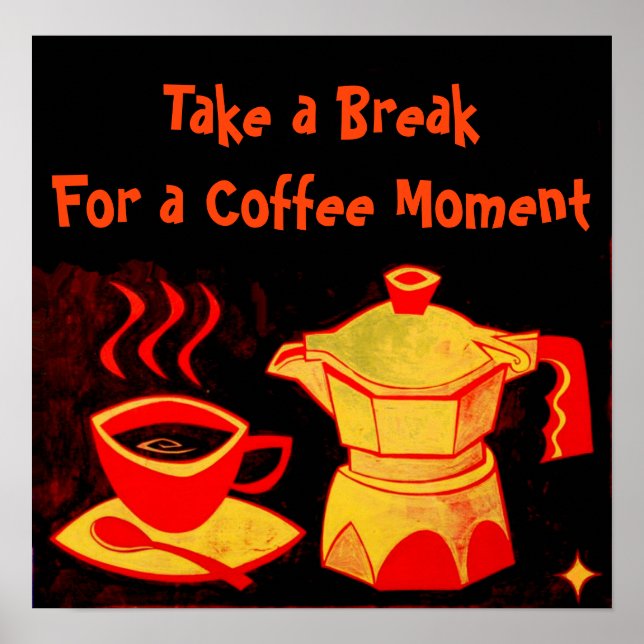 COFFEE MOMENT /Red Yellow Coffee Cup and Coffeepot Poster (Front)