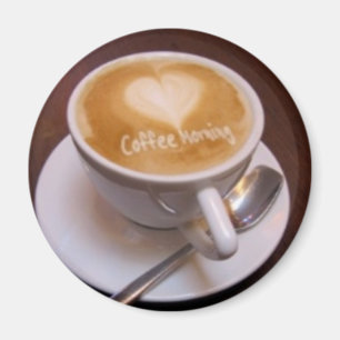 coffee morning magnet