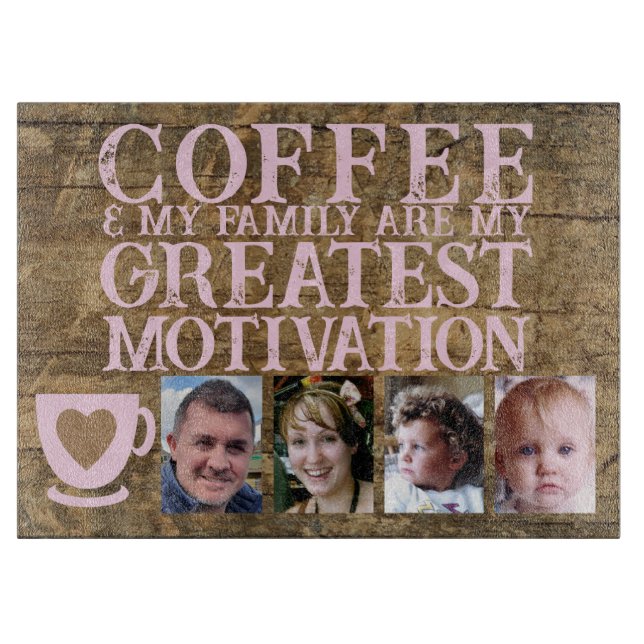 Coffee motivation 4 photo brown pink glass cutting board (Front)