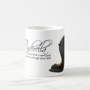 Coffee Mug Cinderella Black Shoes Quote Tea Cup