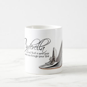 Coffee Mug Cinderella Silver Shoes Quote Tea Cup