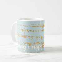 Coffee mug "Classic Gold/Blue Mummy's Sippy Cup"