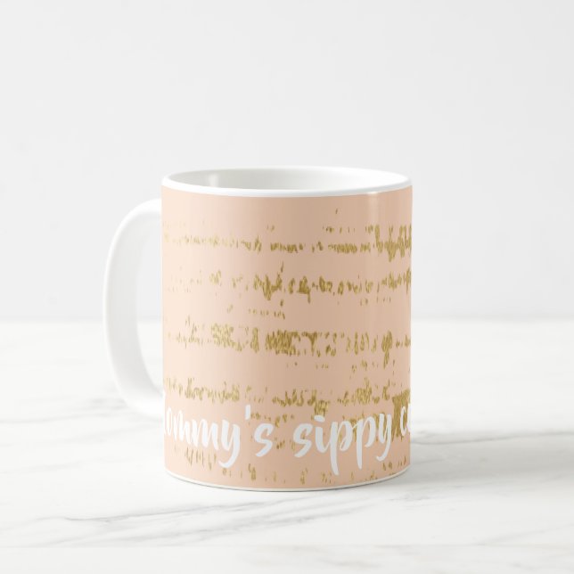 Coffee mug "Classic Gold/Pink Mummy's Sippy Cup" (Front Left)