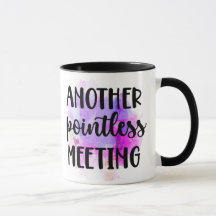 Coffee Mug: Funny office quote sublimation designs