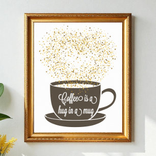 Coffee Mug Quote Art Brown White Humor Poster