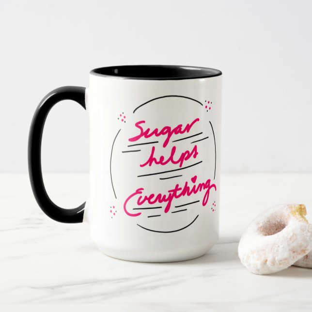 Coffee Mug Sugar Helps Everything (With Donut)