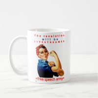 coffee mug  "THE REVOLUTION..."