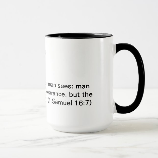 Coffee mug with Bible verse 1 Samuel 16:7 (Right)