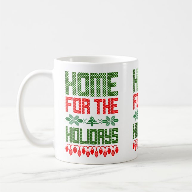 Coffee Mugs Home For The Holidays Christmas (Left)