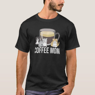 Coffee Mum Cat Owner Cat Animal Owner Pets Kitty C T-Shirt