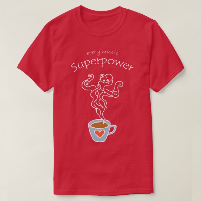 Coffee Mum Mother Coffee Cup Caffeine T-Shirt (Design Front)