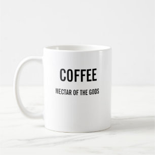 Coffee nectar of the gods mug