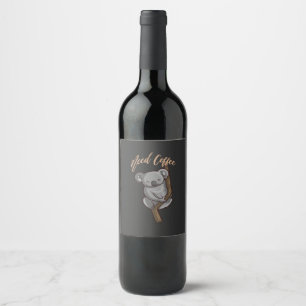 Coffee - Need Coffee Wine Label