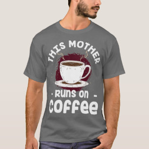 Coffee Nut Espresso Caffeine Cappuccino Tea T-Shirt