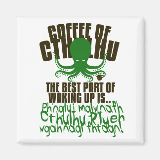 Coffee of Cthulhu for your Refrigerator Magnet