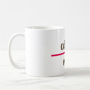 coffee only mug