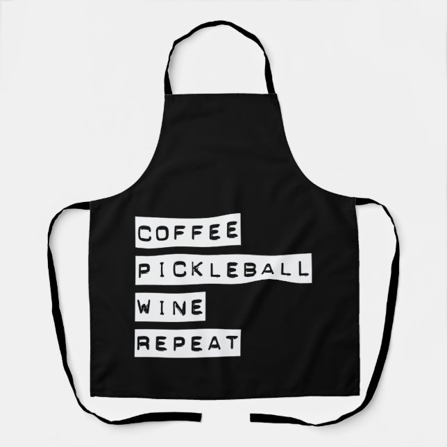 Coffee Pickleball Wine Repeat Apron (Front)